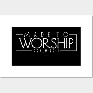 Made to Worship Posters and Art